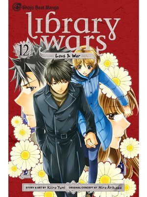 cover image of Library Wars: Love & War, Volume 12